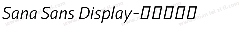 Sana Sans Display字体转换